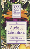 August Celebrations