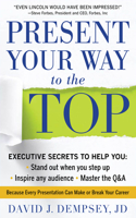Present Your Way to the Top