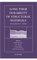 Long Term Durability of Structural Materials