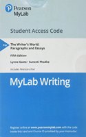 Mylab Writing with Pearson Etext -- Standalone Access Card -- For the Writer's World