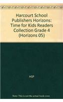 Harcourt School Publishers Horizons: Time for Kids Readers Collection Grade 4