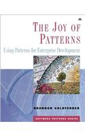 The Joy Of Patterns: Using Patterns for Enterprise Development (Software Patterns Series)