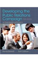 Developing the Public Relations Campaign Plus MySearchLab with eText -- Access Card Package