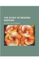 The Study of Modern Painting