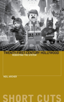 Twenty-First-Century Hollywood