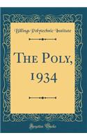 The Poly, 1934 (Classic Reprint)
