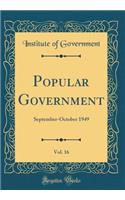Popular Government, Vol. 16: September-October 1949 (Classic Reprint)
