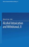 Alcohol Intoxication and Withdrawal II