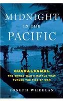 Midnight in the Pacific: Guadalcanal--The World War II Battle That Turned the Tide of War(English)