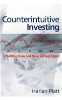 Counterintuitive Investing