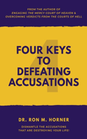 Four Keys to Defeating Accusations