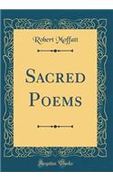 Sacred Poems (Classic Reprint)