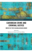 Caribbean Crime and Criminal Justice