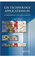 GIS Technology Applications in Environmental and Earth Sciences: Environmental and Earth Sciences