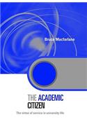 Academic Citizen: The Virtue of Service in University Life