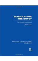 Schools for the Boys?