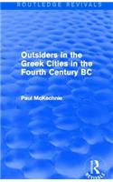 Outsiders in the Greek Cities in the Fourth Century BC (Routledge Revivals)