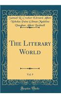 The Literary World, Vol. 9 (Classic Reprint)