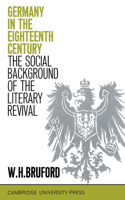 Germany in the Eighteenth Century: The Social Background of the Literary Revival