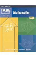 TABE Fundamentals Focus on Skills: Mathematics, Level E: Test Workbooks(Steck-Vaughn Tabe Fundamentals)