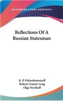 Reflections Of A Russian Statesman