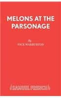 Melons at the Parsonage