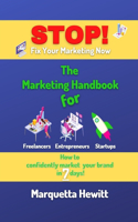 Stop! Fix Your Marketing Now