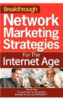 Breakthrough Network Marketing Strategies for the Internet Age: (English)