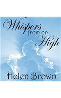 Whispers from on High