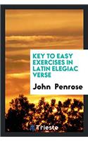 Key to Easy Exercises in Latin Elegiac Verse