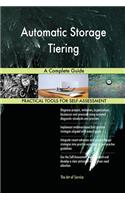 Automatic Storage Tiering A Complete Guide