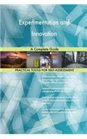 Experimentation and Innovation A Complete Guide