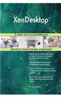 XenDesktop A Clear and Concise Reference