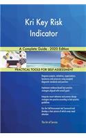 Kri Key Risk Indicator A Complete Guide - 2020 Edition