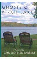 Ghosts of Birch Lake