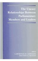 The Uneasy Relationships Between Parliamentary Members and Leaders
