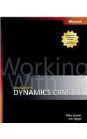 Working with Microsoft Dynamics CRM 3.0