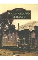 Rails Around Durango