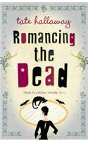 Romancing The Dead