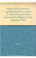 El Pescado Más Grande (the Biggest Fish)