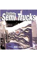 Custom Semi Trucks