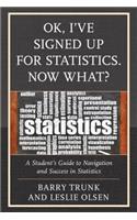 Ok, I've Signed Up for Statistics. Now What?