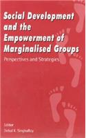 Social Development and the Empowerment of Marginalised Groups