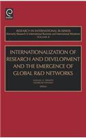 Internationalization of Research and Development and the Emergence of Global R & D Networks