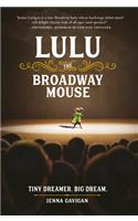 Lulu the Broadway Mouse