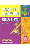 Read It! Draw It! Solve It!: Grade 3 Workbook