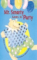 Mr. Smarty Loves to Party