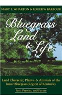 Bluegrass Land and Life