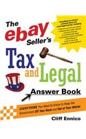 The Ebay Seller's Tax and Legal Answer Book