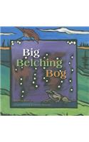 Big Belching Bog